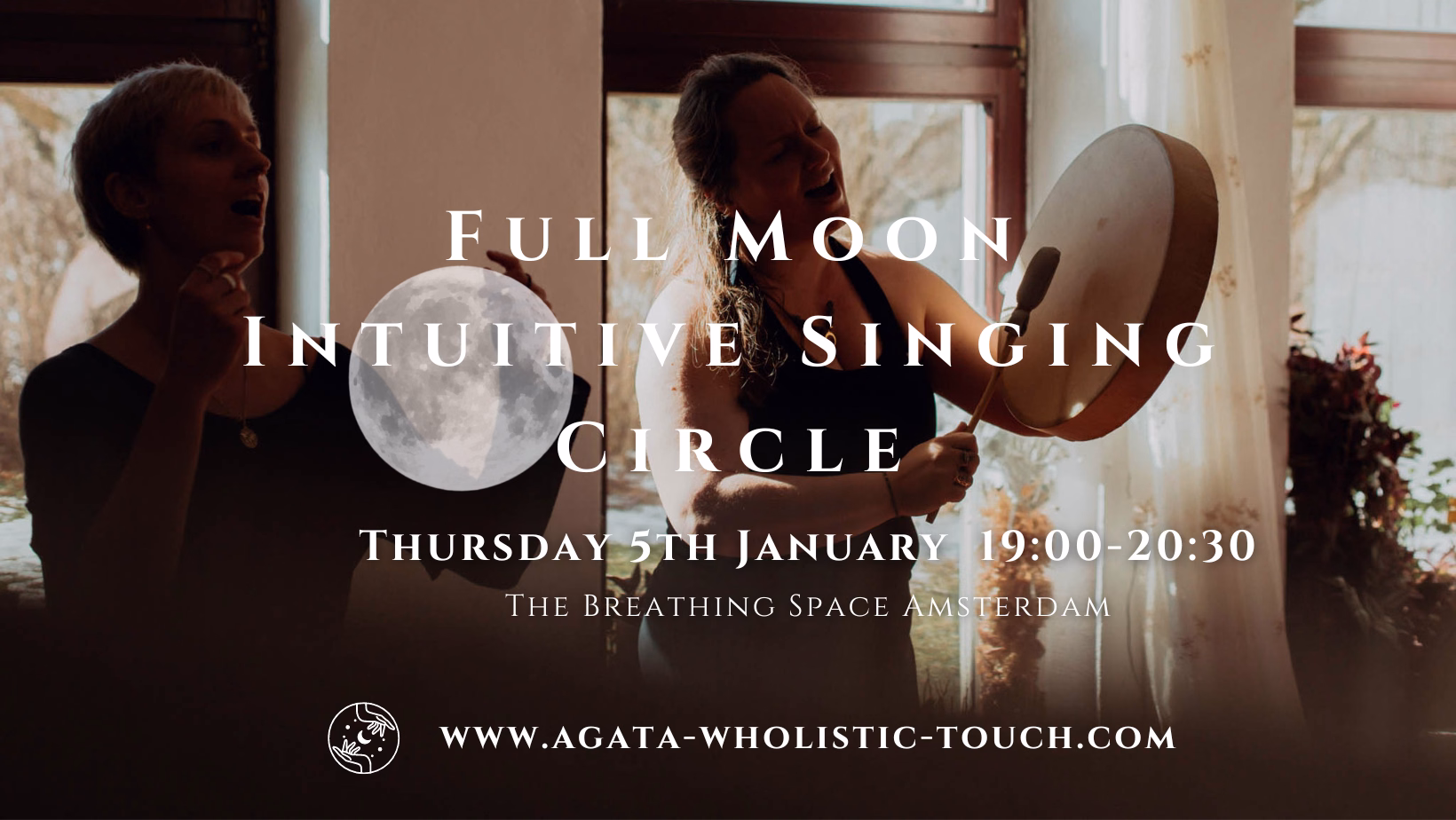 "Full Moon Intuitive Singing Circle" poster with two women singing and playing a drum