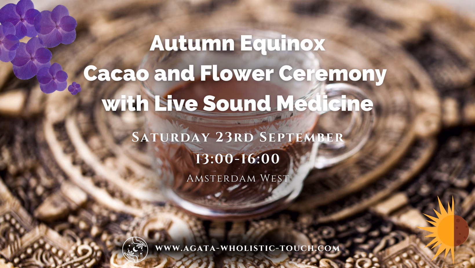 "Autumn Equinox Cacao and Flower Ceremony with Live Sound Medicine" poster with a glass of cacao and a decorative background