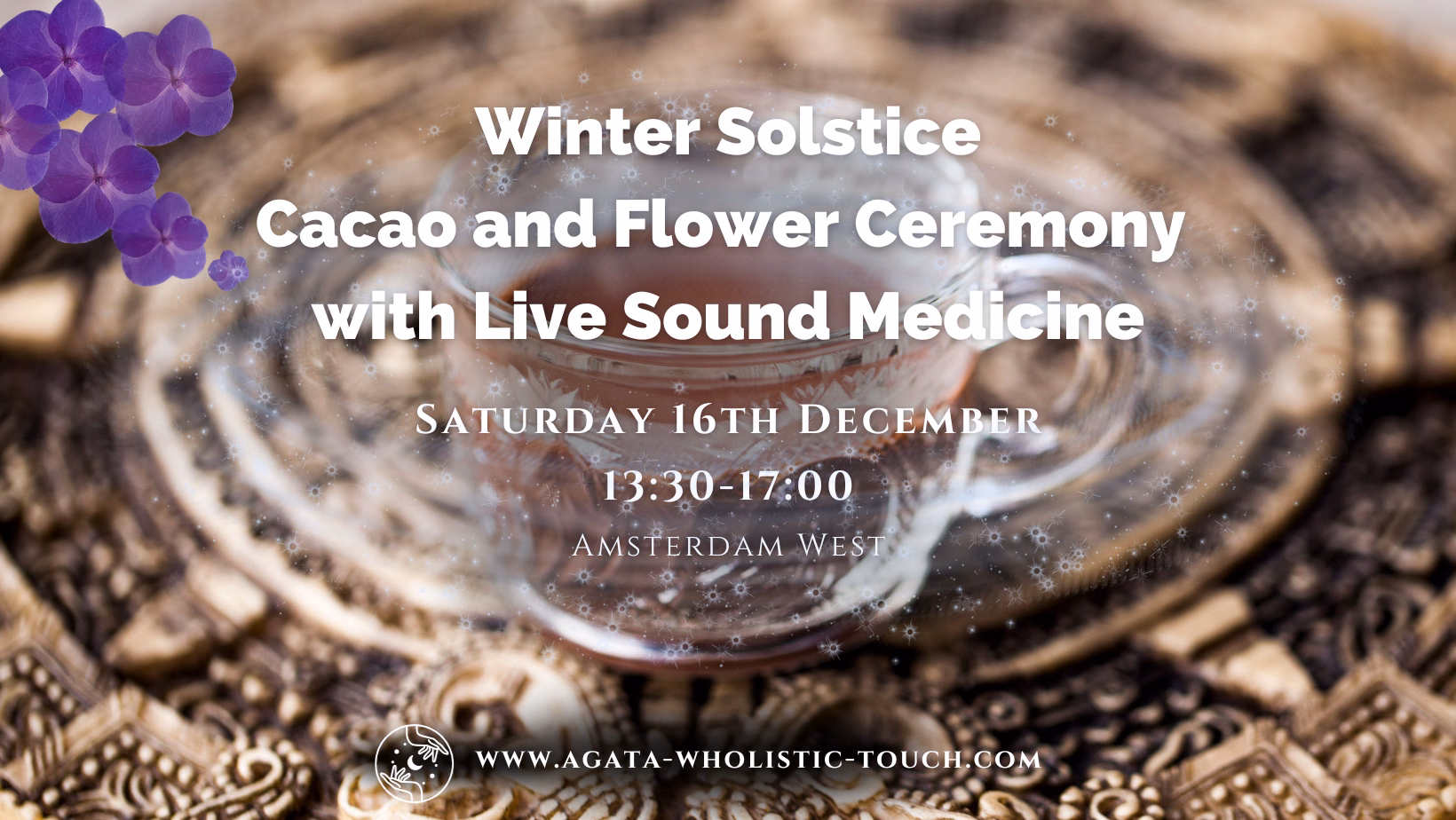 "Winter Solstice Cacao and Flower Ceremony with Live Sound Medicine" poster with a glass of cacao and a flower