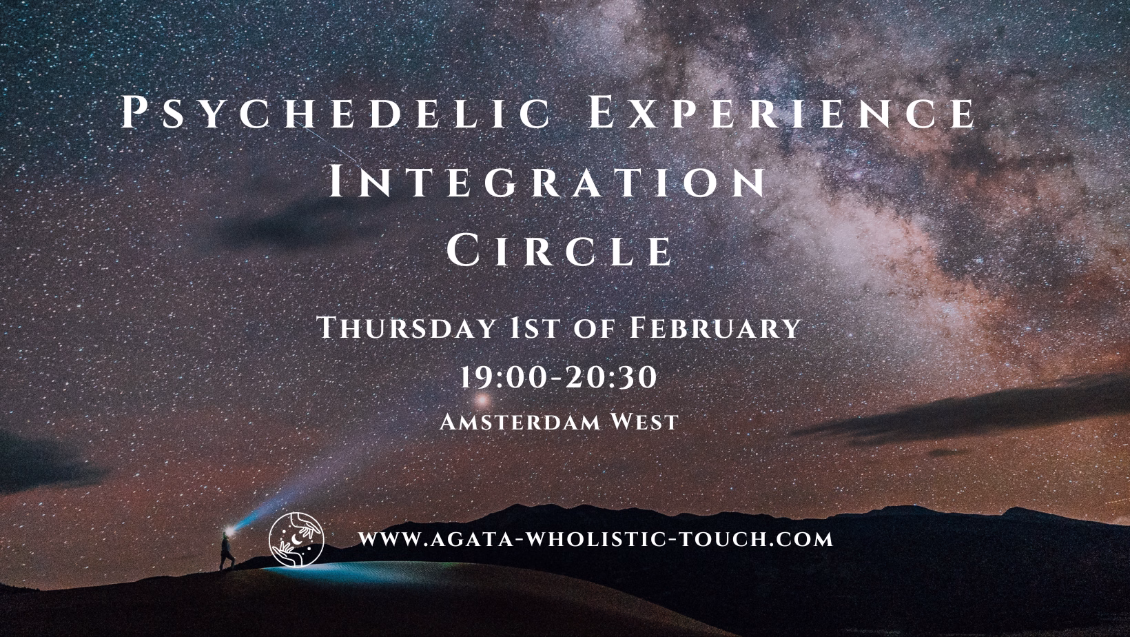 "Psychedelic Experience Integration Circle" poster with a starry sky and a silhouette of a person holding a light