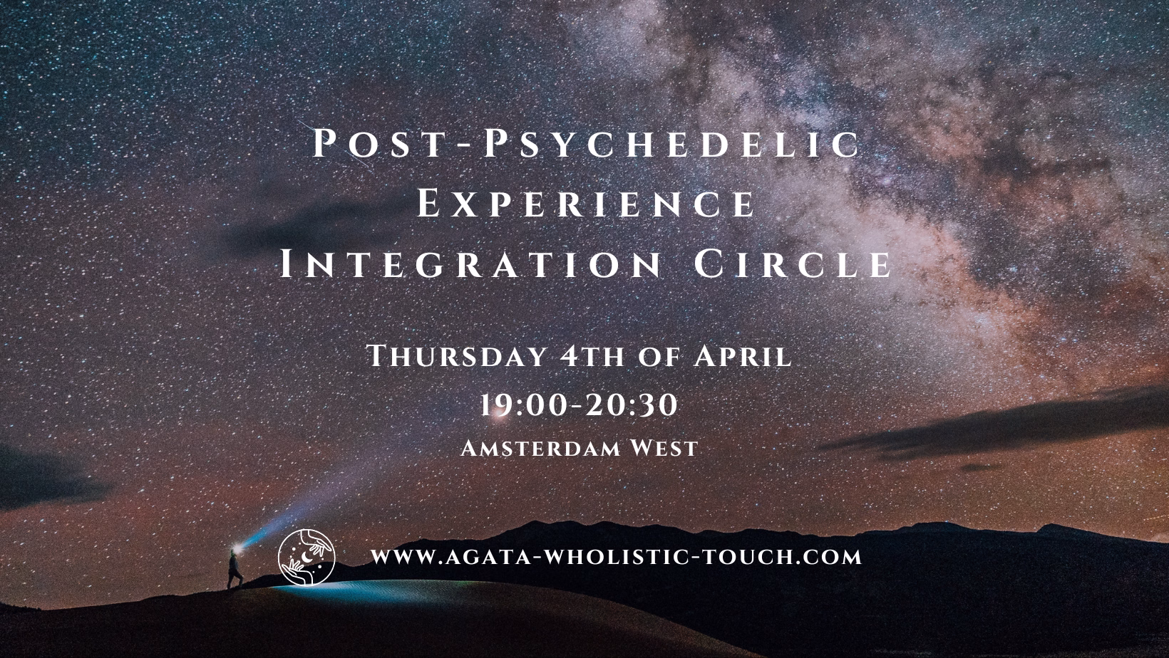 "Post-Psychedelic Experience Integration Circle" poster with a starry sky and a silhouette of a person holding a light