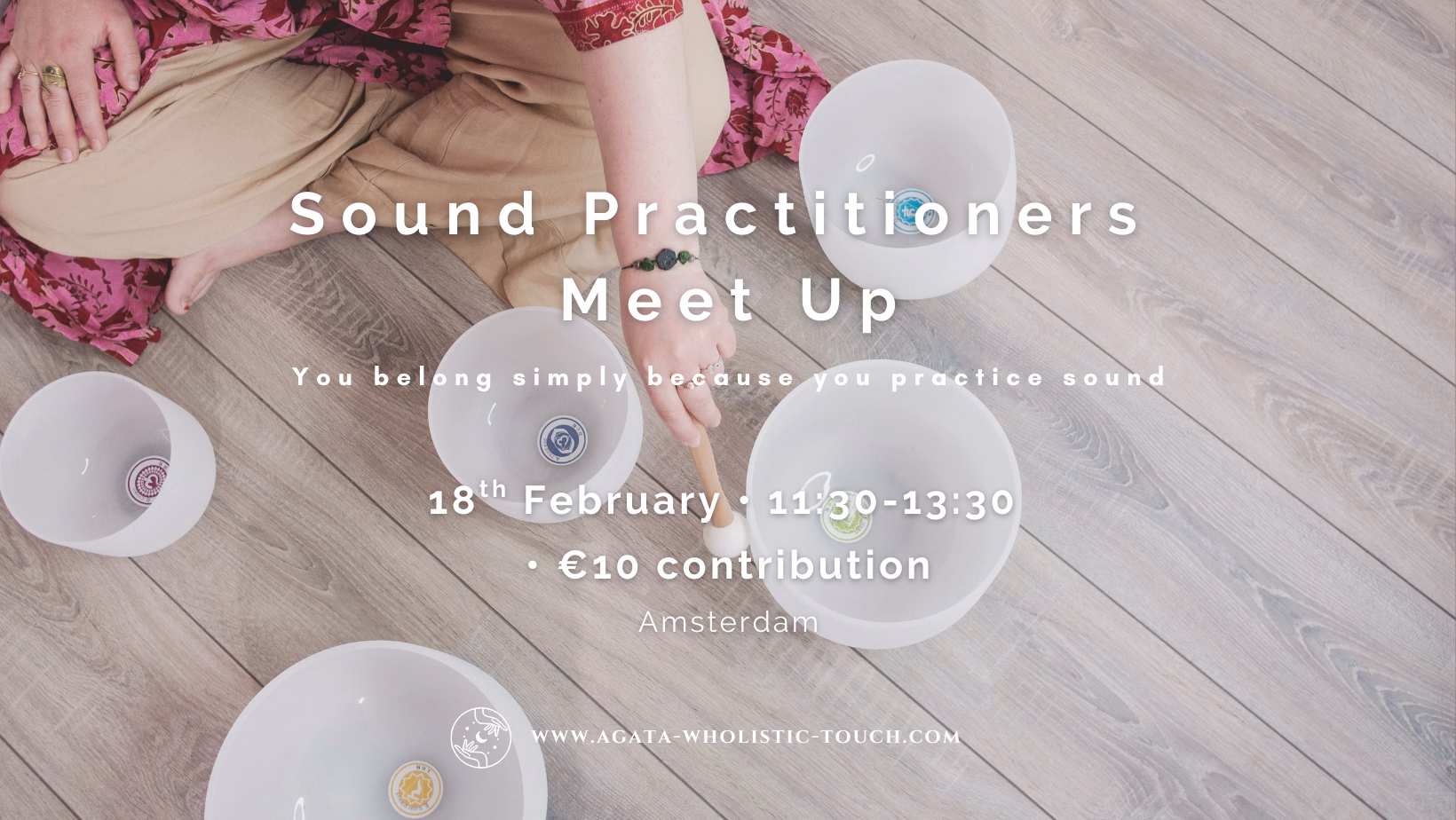 "Sound Practitioners Meet Up" flyer with person playing crystal bowls