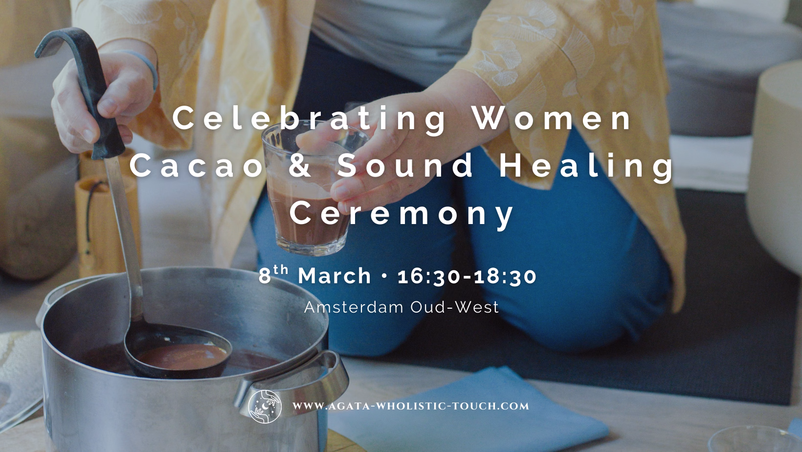 "Celebrating Women Cacao & Sound Healing Ceremony" poster with person pouring cacao and holding glass