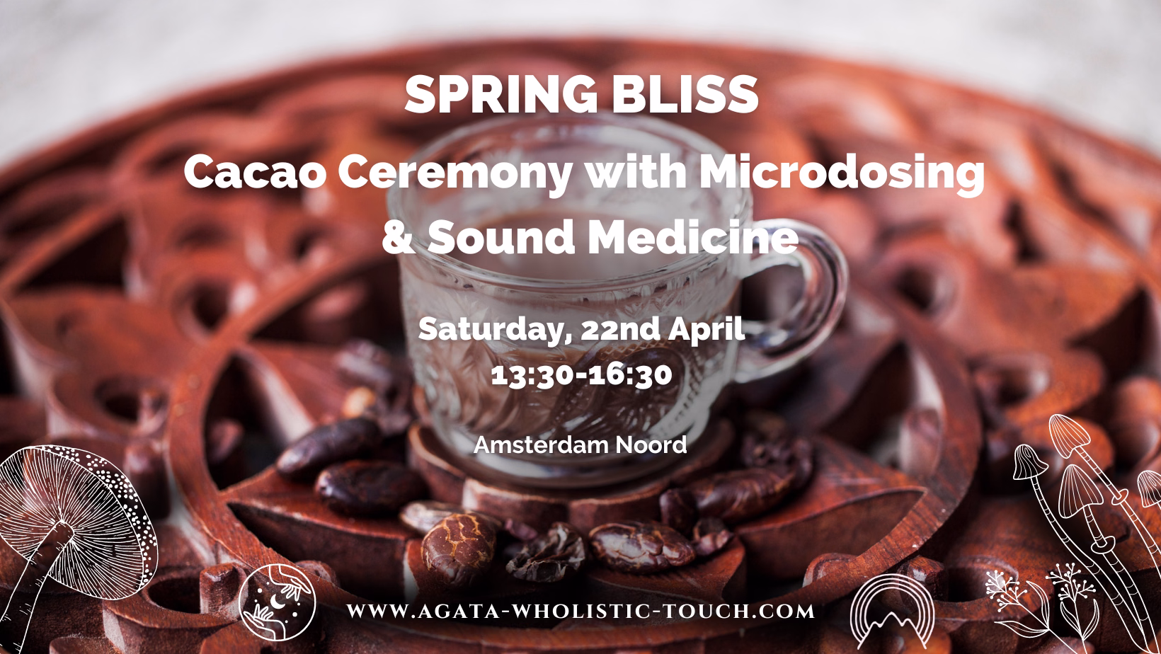 "Spring Bliss Cacao Ceremony with Microdosing & Sound Medicine" poster with cacao beans and a glass cup